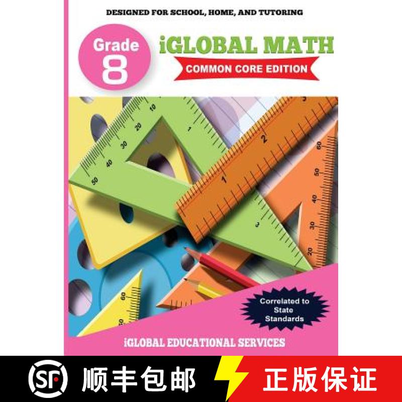 预订 iGlobal Math, Grade 8 Common Core Edition: Power Practice for School, Home, and Tutoring [9781944346744]