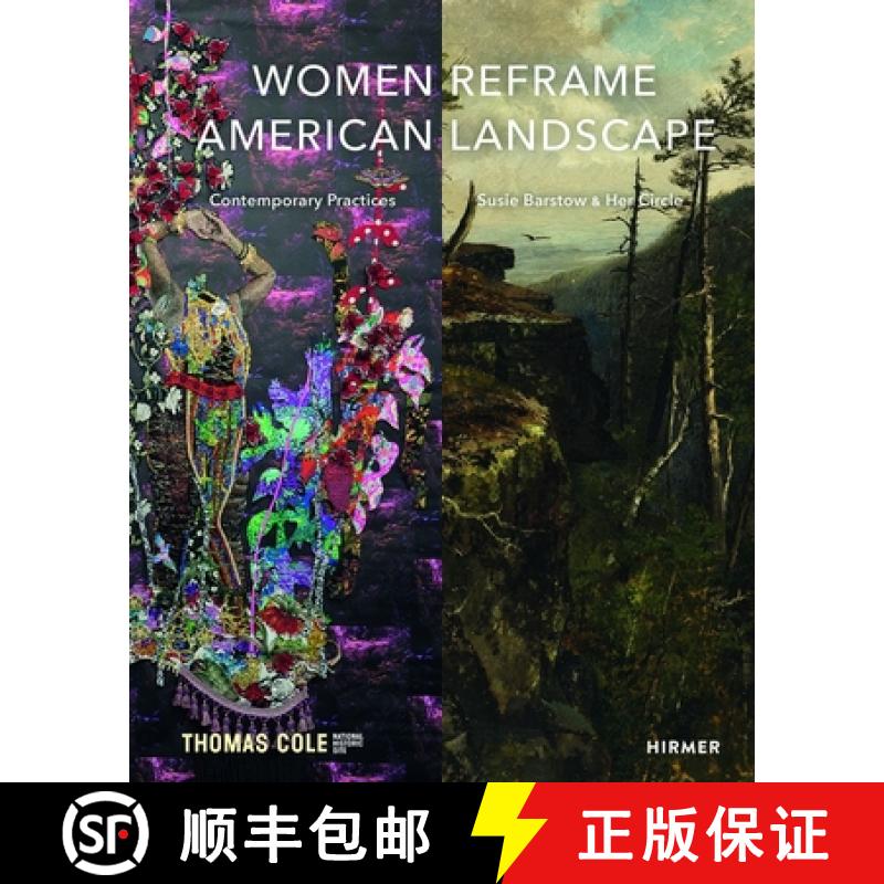 【4周达】Women Reframe American Landscape: Susie Barstow and her Circle - Contemporary Practices [9783777440392]