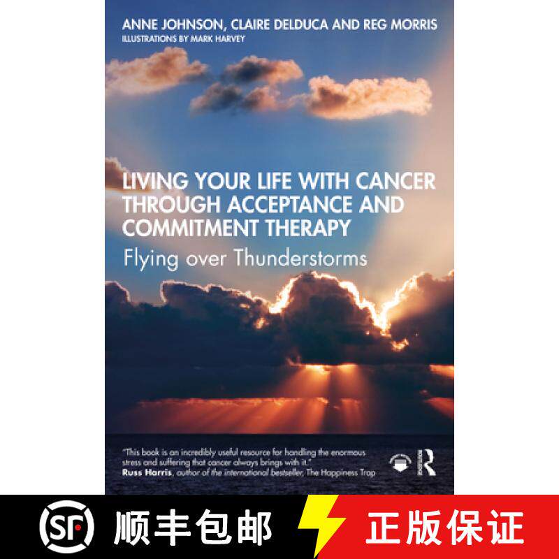 【3-4周达】Living Your Life with Cancer Through Acceptance and Commitment Therapy: Flying Over Thunde... [9780367549244]