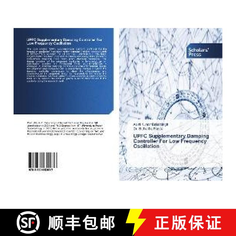预订 UPFC Supplementary Damping Controller For Low Frequency Oscillation [9783330652637]
