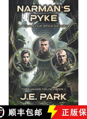 【3-4周达】Narman's Pyke: An Eamon Tauk Space Odyssey - Book 1 [9781735094069]