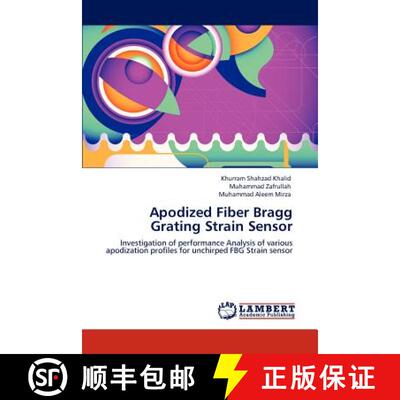 【3-4周达】Apodized Fiber Bragg Grating Strain Sensor [9783848440665]
