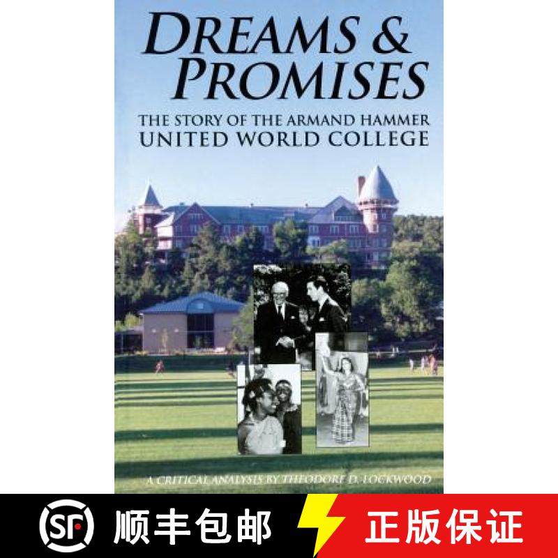 预订 Dreams and Promises: The Story of the Armand Hammer United World College [9781632931467]