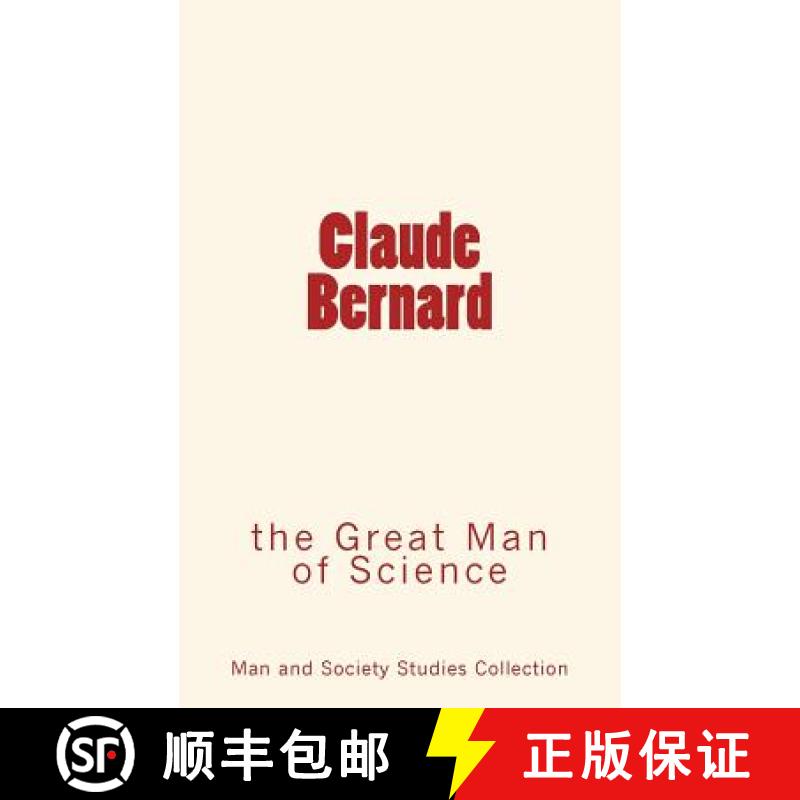 【3-4周达】Claude Bernard: the Great Man of Science [9782366593815]