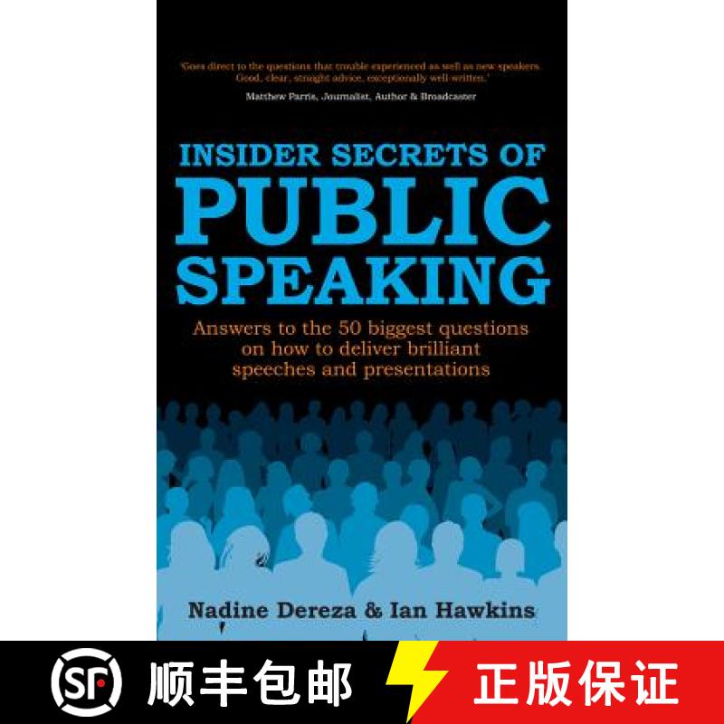 【2-3周达】Insider Secrets of Public Speaking - Answers to the 50 Biggest Questions on How to Deliver... [9781781331019]