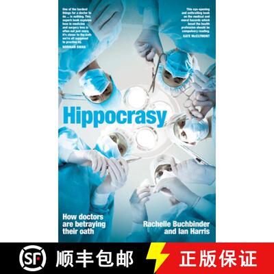 【3-4周达】Hippocrasy – How Doctors are Betraying Their Oath [9781742237350]