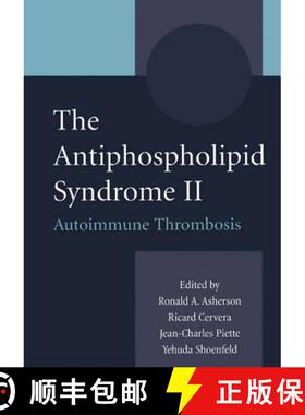 【3-4周达】The Antiphospholipid Syndrome II: Autoimmune Thrombosis [9780444509871]