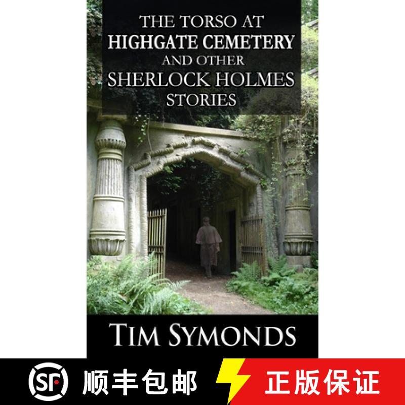 【2-3周达】The Torso At Highgate Cemetery and other Sherlock Holmes Stories [9781804241288]