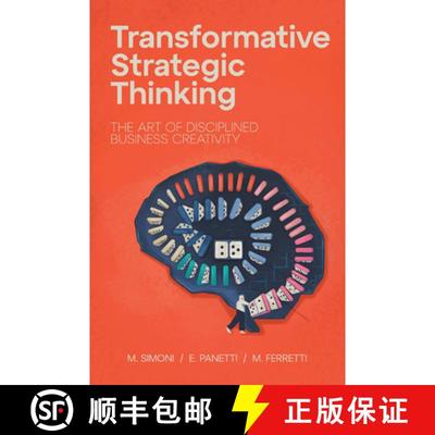 预订 Transformative Strategic Thinking: The Art of Disciplined Business Creativity [9781637427347]