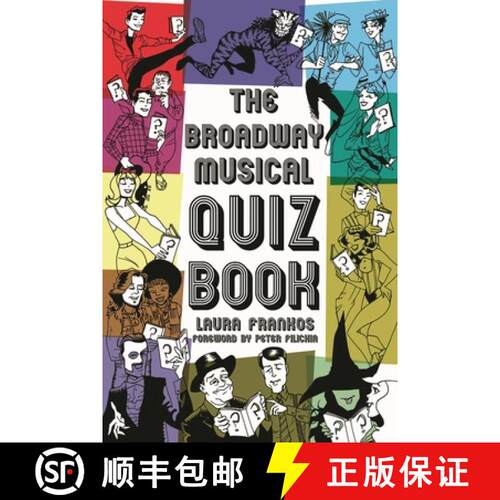 【3-4周达】The Broadway Musical Quiz Book [9781423492757]