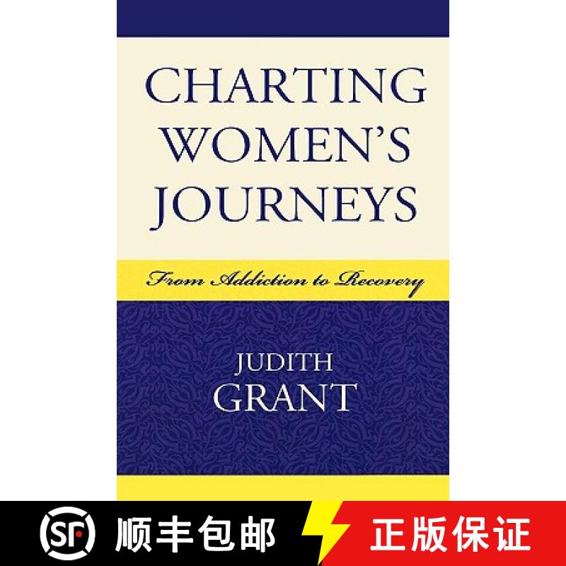 【3-4周达】Charting Women's Journeys : From Addiction to Recovery [9780739114780]