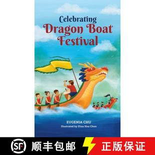 【3-4周达】Celebrating Dragon Boat Festival [9798990269804]