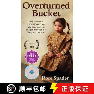【3-4周达】Overturned Bucket: One woman's story of love, loss and redemption [9780996900058]