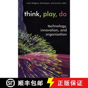 and Think Play 预订 Organization Technology Innovation 9780199268092