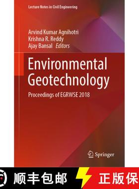 【3-4周达】Environmental Geotechnology: Proceedings of Egrwse 2018 [9789811370090]