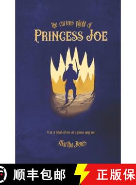 【3-4周达】The Curious Plight of Princess Joe [9781948807548]