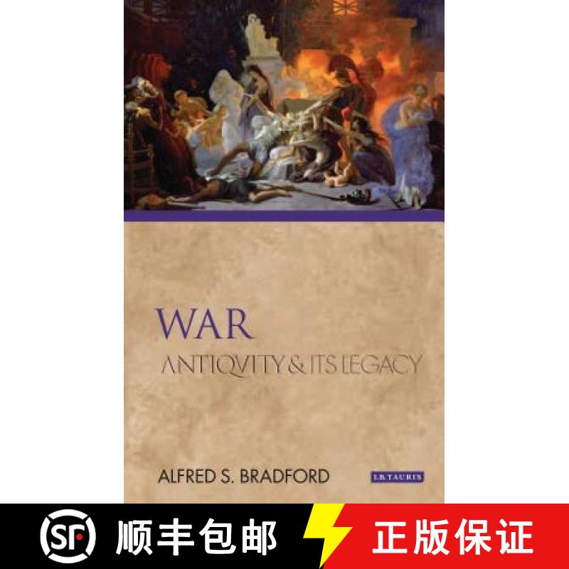 【3-4周达】War: Antiquity and Its Legacy [9781848859357]
