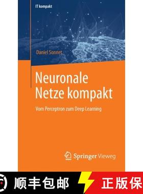 【3-4周达】Neuronale Netze kompakt : Vom Perceptron zum Deep Learning [9783658290801]
