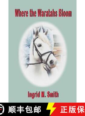 预订 Where the Waratahs Bloom: An Australian Saga [9781876922979]