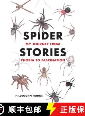 【3-4周达】Spider Stories: My Journey from Phobia to Fascination [9781922669391]