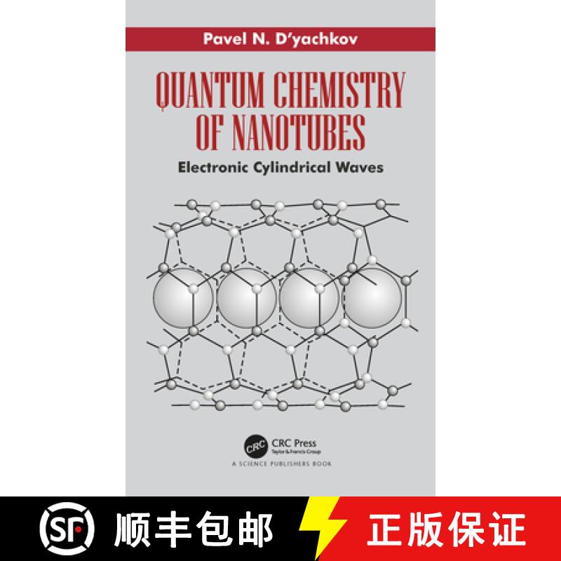 【3-4周达】Quantum Chemistry of Nanotubes : Electronic Cylindrical Waves [9781138598874]