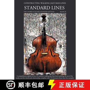 【3-4周达】Constructing Walking Jazz Bass Lines Book III - Walking Bass Lines - Standard Lines [9781937187118]