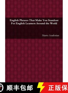 【3-4周达】English Phrases That Make You Standout: For English Learners Around the World [9781304928917]