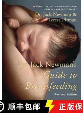 【3-4周达】Dr. Jack Newman's Guide To Breastfeeding, Revised Edition [9781443410038]