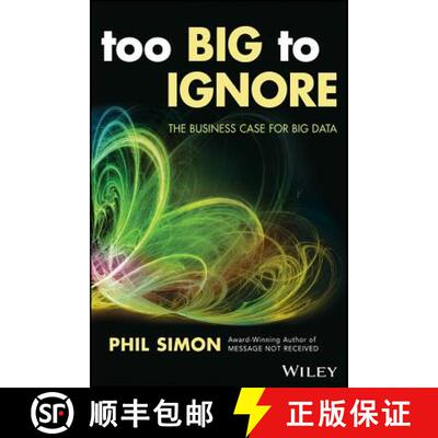 【3-4周达】Too Big To Ignore: The Business Case For Big Data [Wiley经管] [9781119217848]