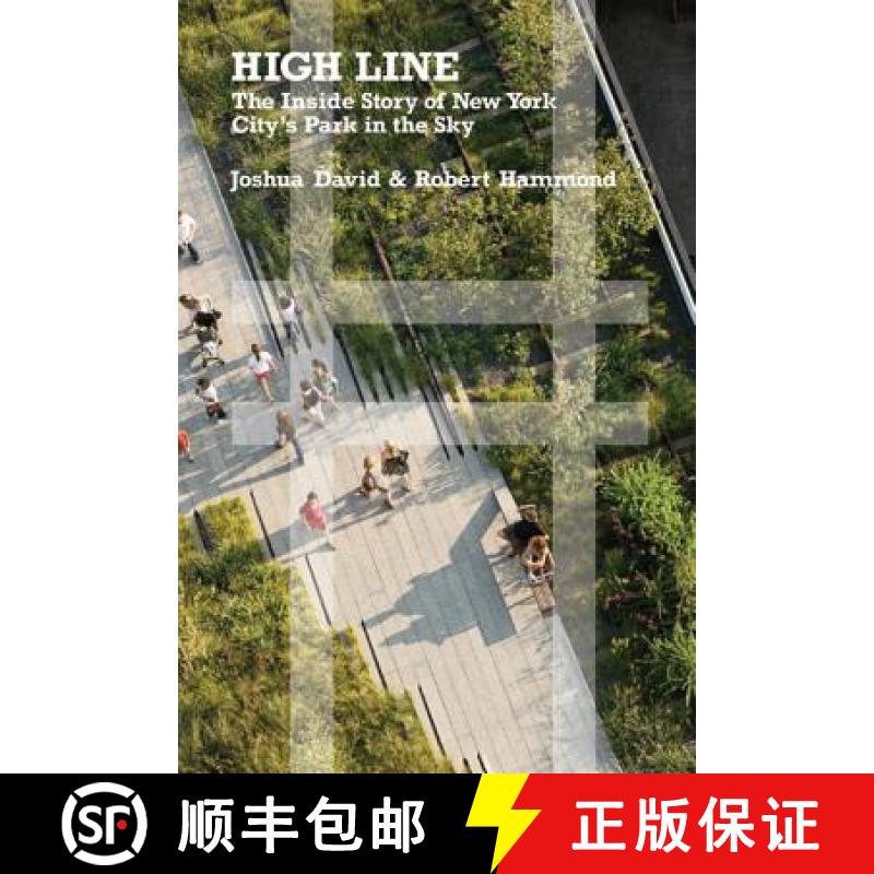 【3-4周达】High Line: The Inside Story of New York City's Park in the Sky [9780374532994]