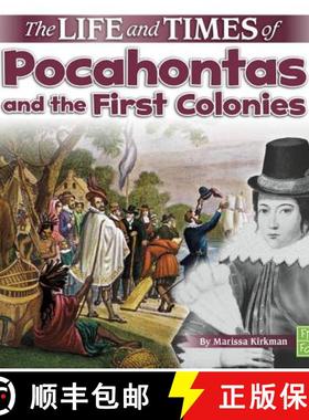 预订 Life and Times of Pocahontas and the First Colonies (Life and Times) [9781515724858]