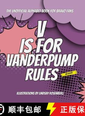 预订 V Is for Vanderpump Rules: The Unofficial Alphabet Book for Bravo Fans [9798218395261]
