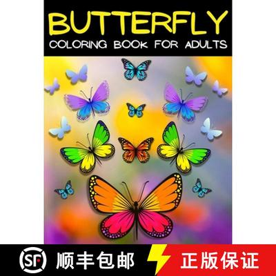 【3-4周达】Butterfly Coloring Book For Adults Relaxation And Stress Relief: Relaxing Mandala Butterfl... [9786069527450]