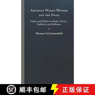 Stafford Women the and 预订 Ethics Porter Hellman Boyle Writers Politics 9780813920528 Nazis American