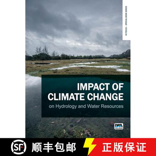 【3-4周达】Impact of Climate Change on Hydrology and Water Resources [9781789063257]