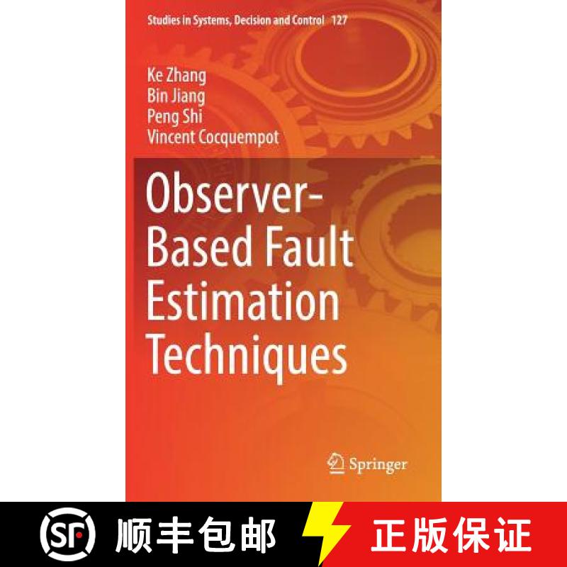 【3-4周达】Observer-Based Fault Estimation Techniques [9783319674919]