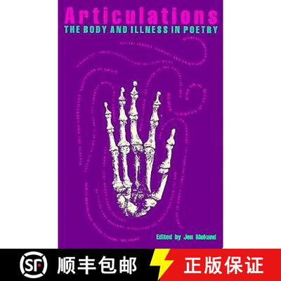 【3-4周达】Articulations: The Body and Illness in Poetry [9780877454786]
