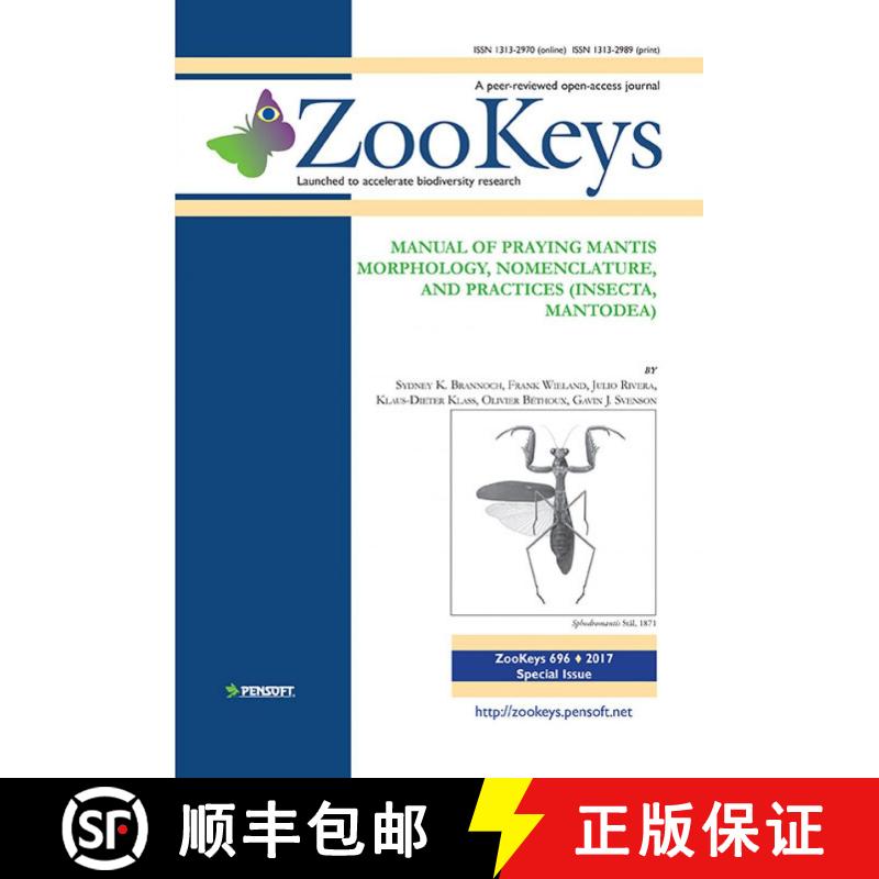 预订 ZooKeys 696: Manual of Praying Mantis Morphology, Nomenclature, and Practices (Insecta, Mantodea) [9789546428738]