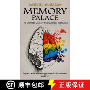 【3-4周达】Memory Palace: The Ultimate Memory Improvement Technique (Expand Your Knowledge Base for E... [9781774859407]