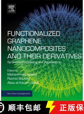 【3-4周达】Functionalized Graphene Nanocomposites and Their Derivatives: Synthesis, Processing and Ap... [9780128145487]