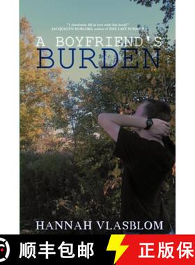 【3-4周达】A Boyfriend's Burden [9781304495761]