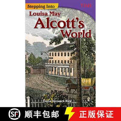 【3-4周达】Stepping Into Louisa May Alcott's World [9781493836192]