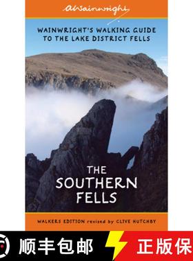 【3-4周达】The Southern Fells (Walkers Edition): Wainwright's Walking Guide to the Lake District Fell... [9780711236578]