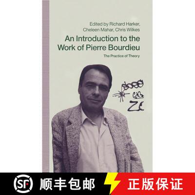 【3-4周达】An Introduction to the Work of Pierre Bourdieu : The Practice of Theory [9780333524763]