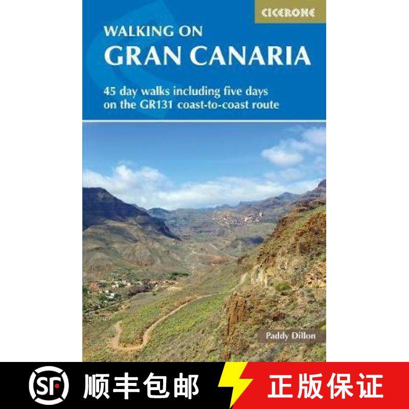 【3-4周达】Walking on Gran Canaria: 45 day walks including five days on the GR131 coast-to-coast route [9781852848545]