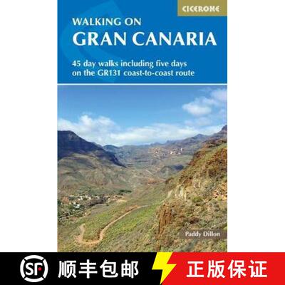 【3-4周达】Walking on Gran Canaria: 45 day walks including five days on the GR131 coast-to-coast route [9781852848545]