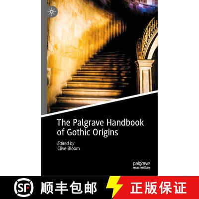 【3-4周达】精装 The Palgrave Handbook of Gothic Origins [9783030845612]
