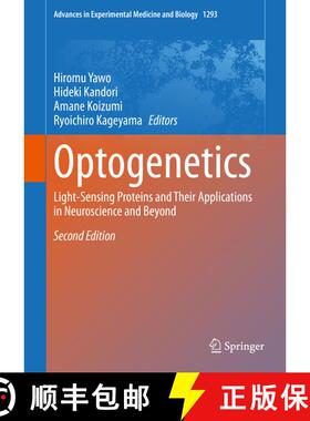 【3-4周达】Optogenetics: Light-Sensing Proteins and Their Applications in Neuroscience and Beyond (Se... [9789811587627]