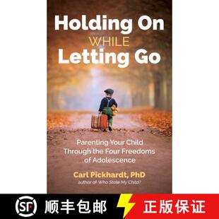 Parenting Four Your Child Letting 9780757324239 Adolescence Holding While the Through Freedoms 4周达
