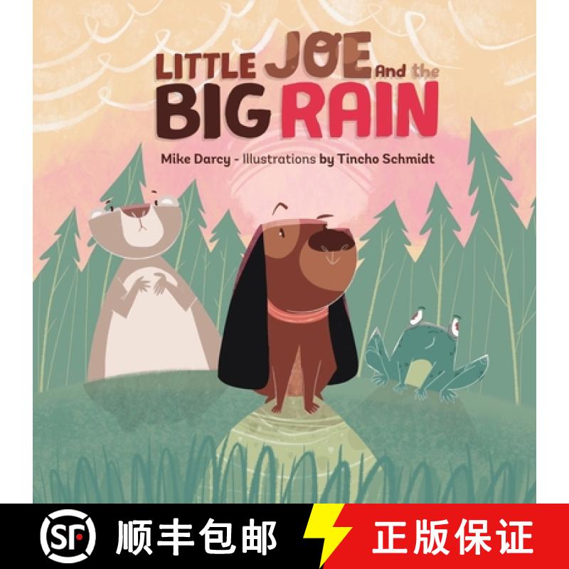 【3-4周达】Little Joe and the Big Rain: A children's adventure book about friendship, exploration, an... [9781964544014]